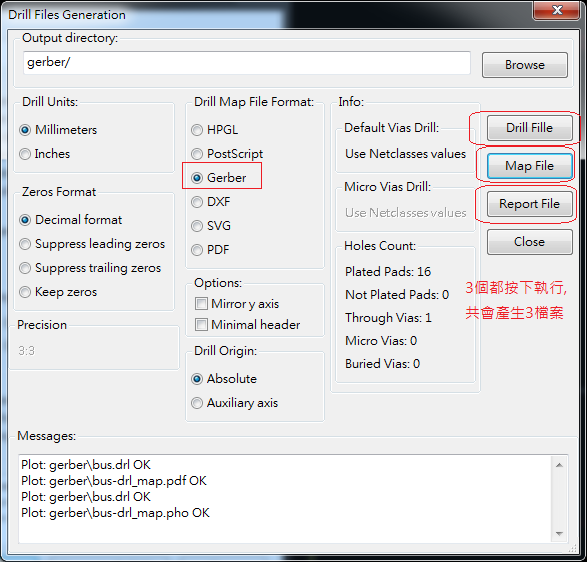 產(chǎn)生Drill File及 Map File 的Gerber 檔案，此會產(chǎn)生描述此PCB所用到的鉆孔的孔徑尺寸及鉆孔的座標(biāo)資訊。
